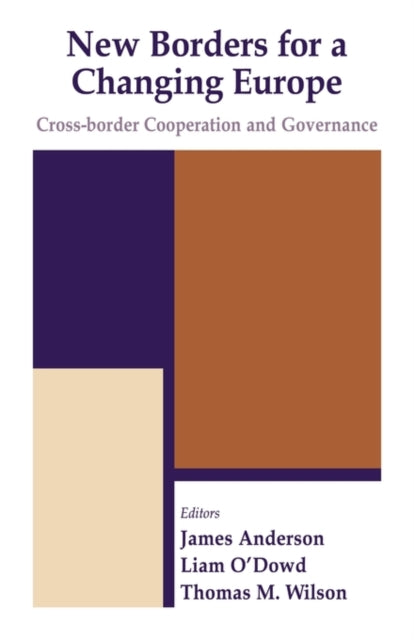 Book cover of: New Borders for a Changing Europe. By: James Anderson