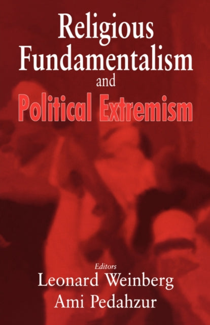 Book cover of: Religious Fundamentalism and Political Extremism. By: Ami Pedahzur