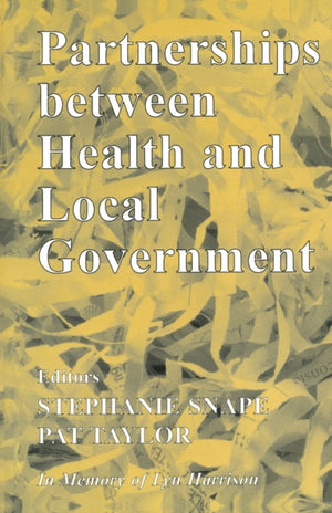 Partnerships Between Health and Local Government
