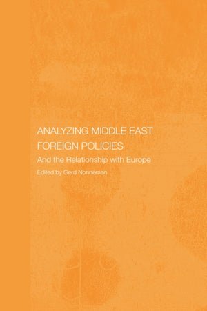 Analysing Middle East Foreign Policies