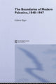 Book cover of: Boundaries of Modern Palestine, 1840-1947. By: Gideon Biger