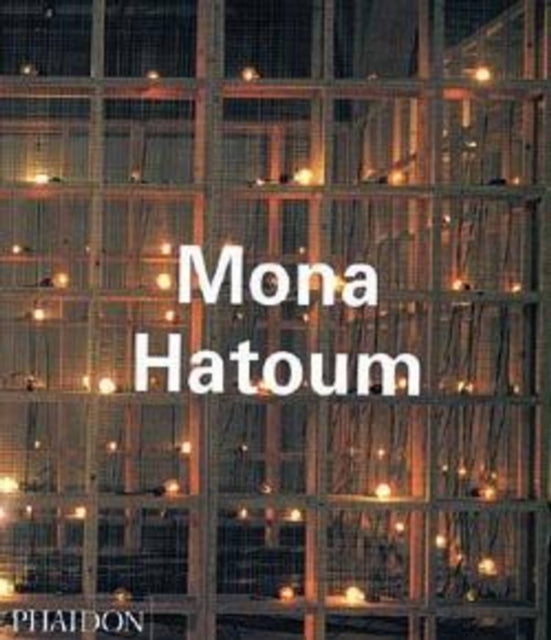 Book cover of: Mona Hatoum