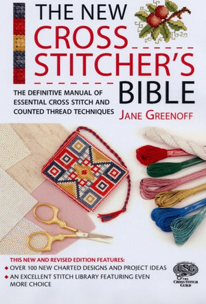 The New Cross Stitcher's Bible