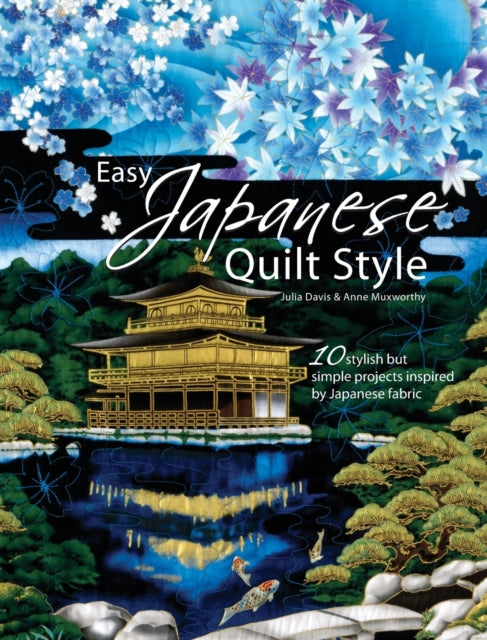 Book cover of: Easy Japanese Quilt Style. By: Julia Davis