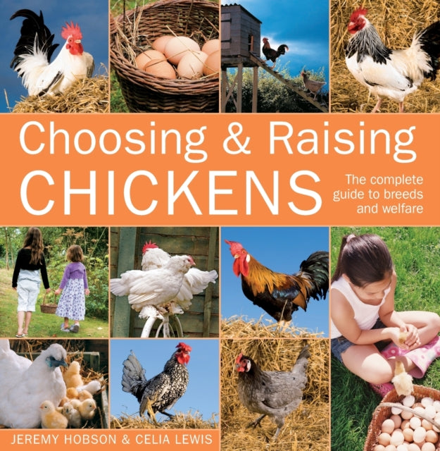 Book cover of: Choosing and Raising Chickens