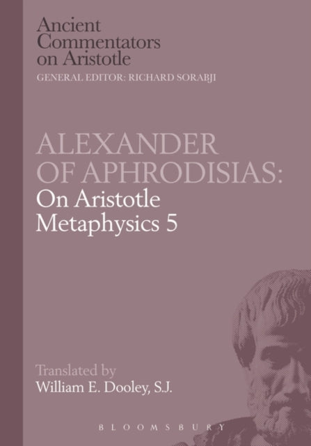 Book cover of: On Aristotle "Metaphysics 5". By: Alexander of Aphrodisias