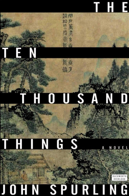 Book cover of: Ten Thousand Things. By: John Spurling