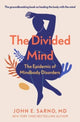 Book cover of: Divided Mind. By: John E. Sarno