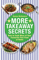 Book cover of: More Takeaway Secrets