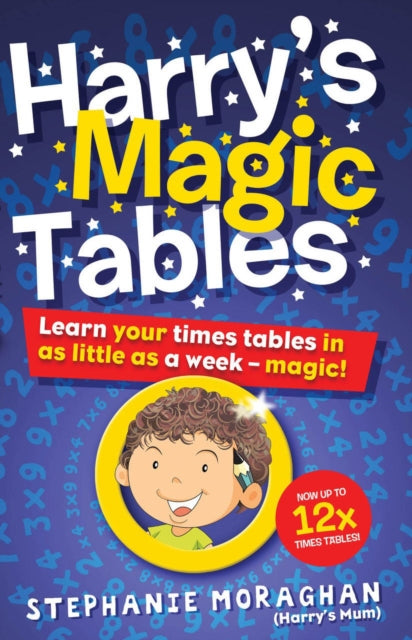 Book cover of: Harry's Magic Tables. By: Stephanie Moraghan