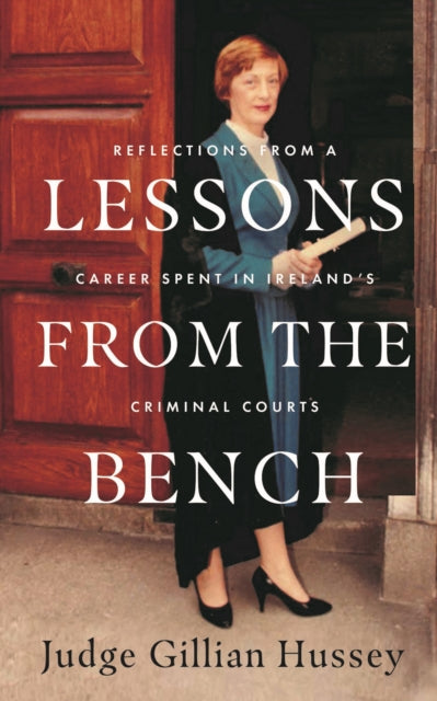 Book cover of: Lessons From the Bench. By: Gillian Hussey