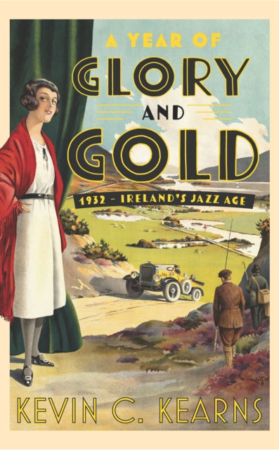Book cover of: Year of Glory and Gold. By: Kevin C. Kearns