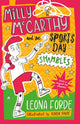Book cover of: Milly McCarthy and the Sports Day Shambles. By: Leona Forde