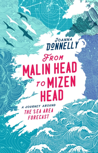 Book cover of: From Malin Head to Mizen Head. By: Joanna Donnelly