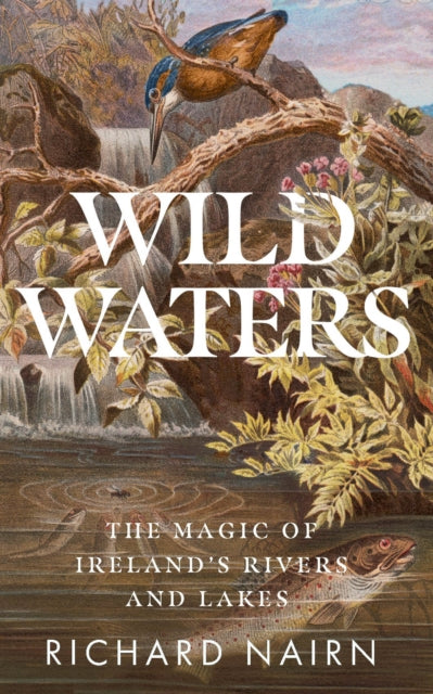 Book cover of: Wild Waters. By: Richard Nairn