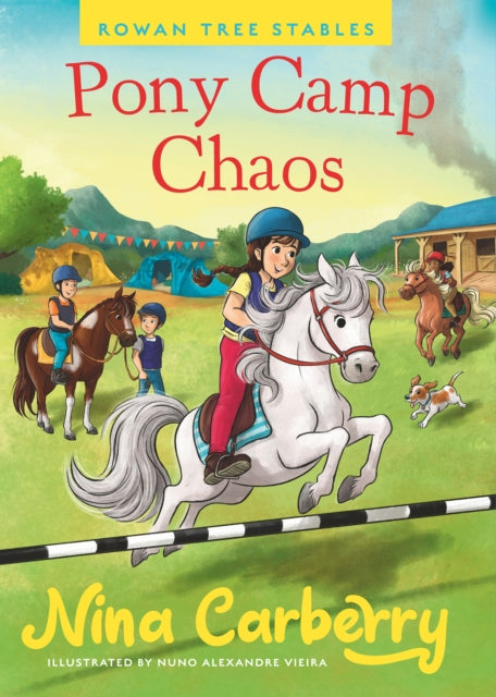 Book cover of: Rowan Tree Stables 2 - Pony Camp Chaos. By: Nina Carberry
