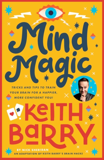 Book cover of: Mind Magic. By: Keith Barry