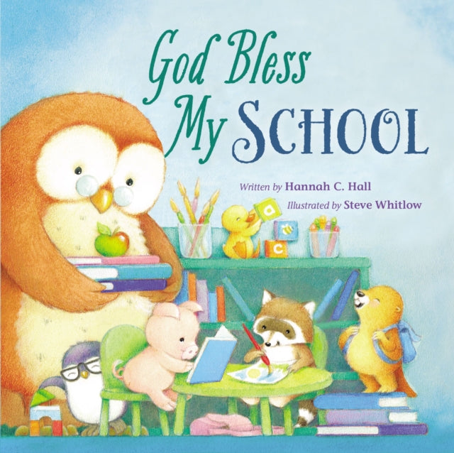 Book cover of: God Bless My School
