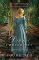 Book cover of: Dawn at Emberwilde. By: Sarah E. Ladd