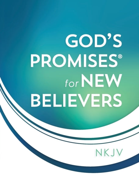 Book cover of: God's Promises for New Believers. By: Jack Countryman