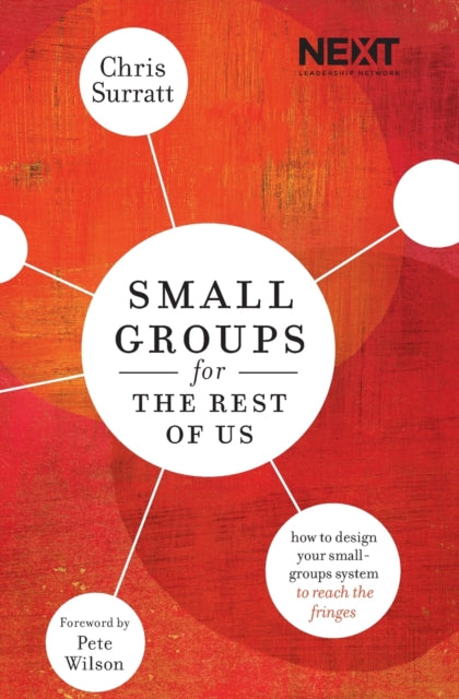 Book cover of: Small Groups for the Rest of Us. By: Thomas Nelson Publishing Staff