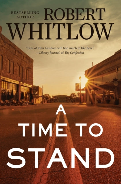 Book cover of: Time to Stand. By: Robert Whitlow