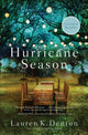 Book cover of: Hurricane Season. By: Lauren K. Denton