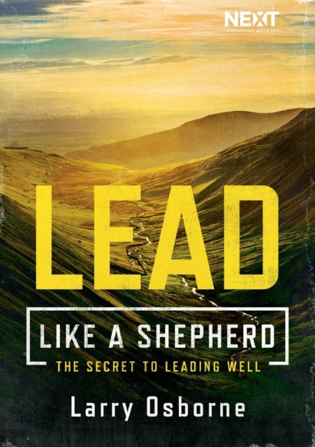 Book cover of: Lead Like a Shepherd. By: Larry Osborne