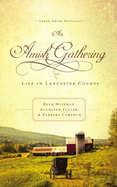 Book cover of: Amish Gathering. By: Beth Wiseman