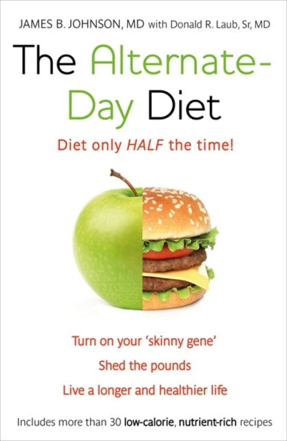 Book cover of: Alternate-Day Diet. By: James B. Johnson