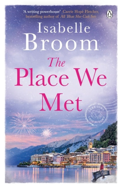 Book cover of: Place We Met. By: Isabelle Broom