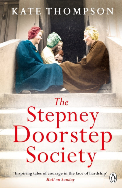 Book cover of: Stepney Doorstep Society. By: Kate Thompson