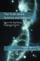 Book cover of: Truth about Science and Religion. By: Fraser Fleming
