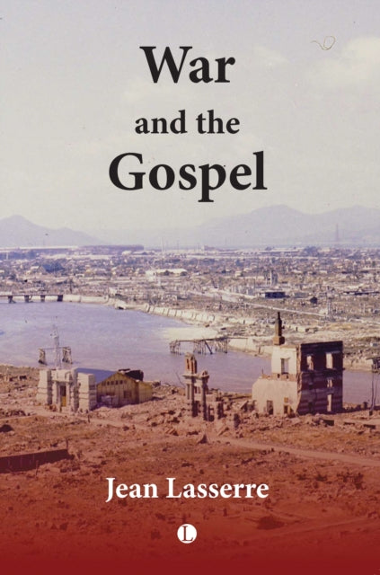 Book cover of: War and the Gospel. By: Jean Lasserre