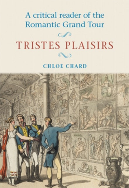 Book cover of: Critical Reader of the Romantic Grand Tour