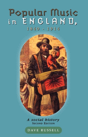 Popular Music in England 1840–1914