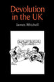 Book cover of: Devolution in the Uk. By: James Mitchell