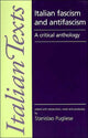 Book cover of: Italian Fascism and Anti-Fascism. By: Stanislao G. Pugliese