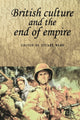 Book cover of: British Culture and the End of Empire