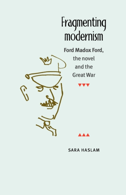 Book cover of: Fragmenting Modernism. By: Sara Haslam