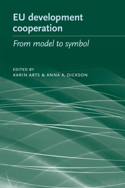 Book cover of: Eu Development Cooperation. By: Karin Arts