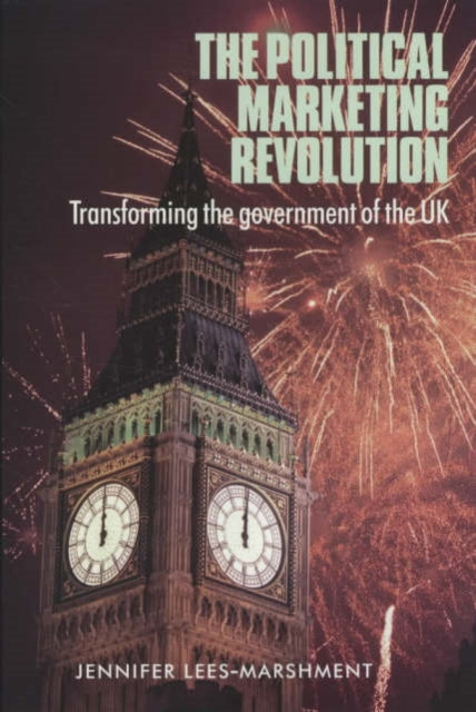 Book cover of: Political Marketing Revolution. By: Jennifer Lees-Marshment