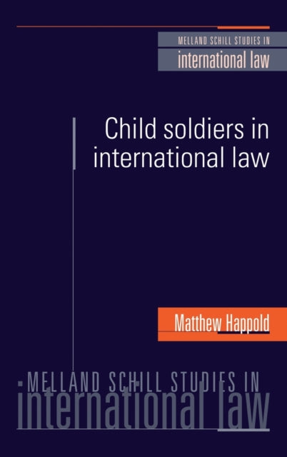 Book cover of: Child Soldiers in International Law