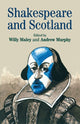 Book cover of: Shakespeare and Scotland