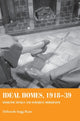 Book cover of: Ideal Homes, 1918–39. By: Deborah Sugg Ryan
