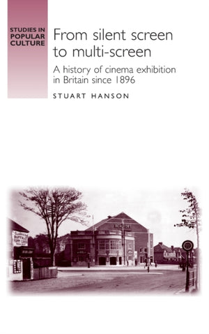 From Silent Screen to Multi-Screen