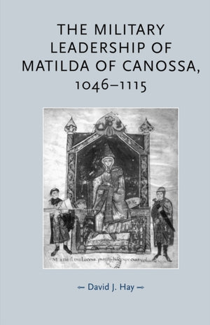 Military Leadership of Matilda of Canossa, 1046–1115
