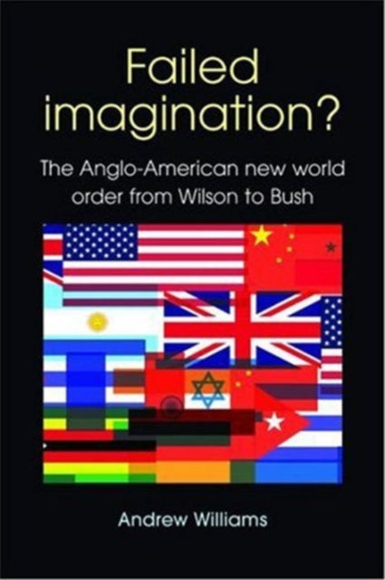 Book cover of: Failed Imagination?. By: Andrew J. Williams, Andrew Williams
