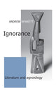 Book cover of: Ignorance. By: Andrew Bennett