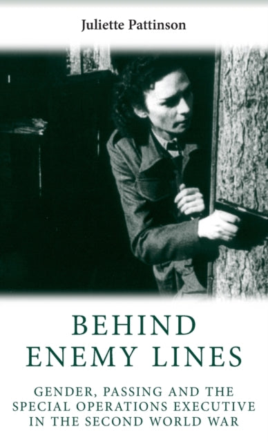 Book cover of: Behind Enemy Lines. By: Juliette Pattinson